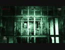 精神病院に行きます！その３(アウトラスト)