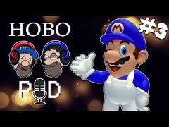 [Hobo Pod]SMG4の歴史[第3話]