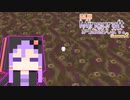 【結月ゆかり】WiiU版Minecraftからお送りします。Season2 Part130