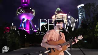 [ TMS LIVE CHINA ] ZACH HEFFLER /// Curfew