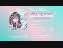 【2021春M3】Sidou 1st Album『Singing Heart』【全曲XFD動画】