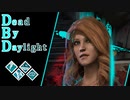 第685回なーさんの「Dead by Daylight」