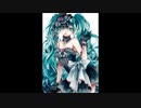 Erode/Drossy dolls (feat.初音ミク)
