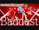 【RAB】100万の命の上に俺らも立ちたい！Baddest踊ってみた！【にじさんじ／樋口楓】【リアルアキバボーイズ】