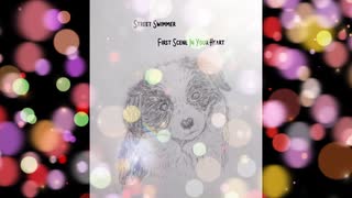 Street Swimmer-First Scene In Your Heart