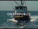 OneRepublic - Someday