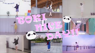 【ぽるし誕2021】TOKI NICE DAY!!  踊ってみた【中国応援団16人】