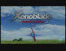[Xenoblade] 英雄 #1 [ネタバレあり]