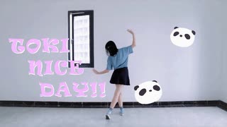 【ぽるし誕2021】TOKI NICE DAY!!  踊ってみた【初投稿】