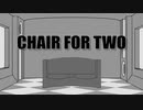 「CHAIR FOR TWO」歌ってみた / komi