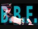 【MMDあんスタ】天城一彩メインでB.B.F.
