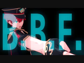 【MMDあんスタ】天城一彩メインでB.B.F.