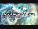Secret Night Tea Party