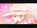 Ice Candy / 初音ミク