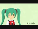 【初音ミク】Miku Cafe【オリジナル】