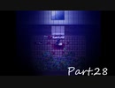 【下ネタ担当がやる】殺戮の天使実況プレイ【Part.28】