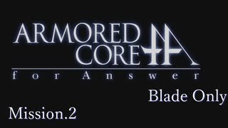 人気の アーマード コア Acfa 動画 233本 ニコニコ動画