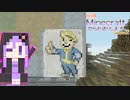 【結月ゆかり】WiiU版Minecraftからお送りします。Season2 Part132