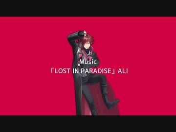 【にじさんじMMD】エデン組で LOST IN PARADISE【エデン組】