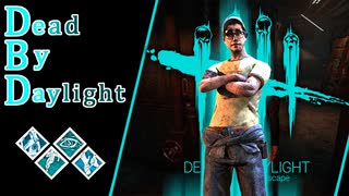 第692回なーさんの「Dead by Daylight」