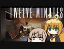 【TWELVE MINUTES】ささらとマキは12分を繰り返す #2【CeVIO AI】