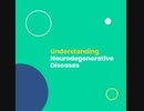 Understanding Neurodegenerative Diseases