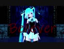 【MMD】Believer