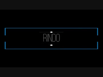 rindo　feat.鏡音リン