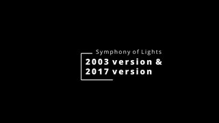 Hong Kong [Symphony of Lights] 2003&2017version