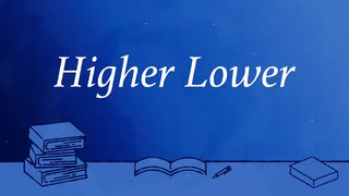 Higher Lower ／ KBY feat.初音ミク