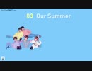 TXT Our Summer かなるび