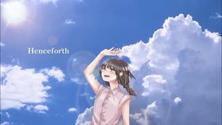 Henceforth/Orangestar【まろみこちゃん。】