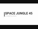 SPACE JUNGLE 45【吹奏楽アレンジ】