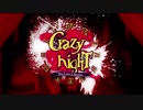 Crazy∞nighT  歌ってみた  コラボ♪