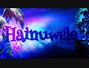 ETIA. -Hainuwele-ラスサビ1時間耐久