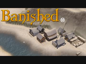 【VOICEVOX実況】MEGAMODを楽しもう！Part １２【Banished】