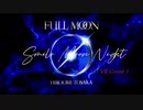 Smile Moon Night【Cover】/  Vll