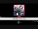 【創作譜面】［ギミックあり］Axium Crisis【ガルパ】【Arcaea】