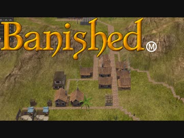 【VOICEVOX実況】MEGAMODを楽しもう！Part １３【Banished】