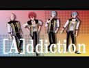 【MMDあんスタ】[A]ddiction【Crazy:B】