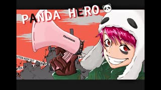 人気の パンダヒーロー 動画 3 637本 ニコニコ動画