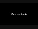 Quantum World/TKp【歌ってみた】