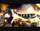 【VOCALOID】Lost Liberty / Eyria feat. 初音ミク