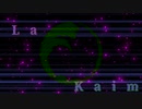 【Original Music】-"La-Kaim"-