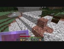 【Minecraft】マインクラフト 実況プレイ276