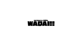 WADAI!!【らぶてん】