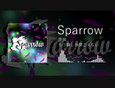 【東方自作アレンジ】Sparrow【もう歌しか聞こえない】