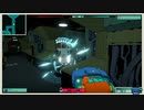 宇宙罪人が頑張る VOID BASTARDS パート5