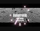 [Kraftwerk]Robotronik[初音ミク]