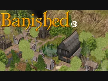 【VOICEVOX実況】MEGAMODを楽しもう！Part １８【Banished】